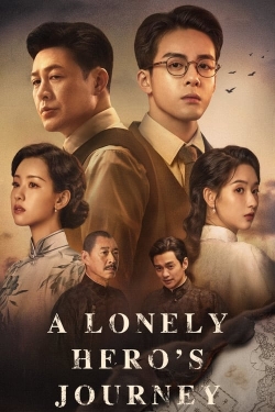 A Lonely Hero's Journey A Lonely Hero's Journey