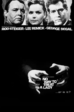 No Way to Treat a Lady No Way to Treat a Lady