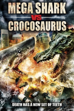 Mega Shark vs. Crocosaurus Mega Shark vs. Crocosaurus