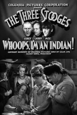Whoops, I'm an Indian! Whoops, I'm an Indian!