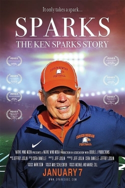 Sparks: The Ken Sparks Story Sparks: The Ken Sparks Story