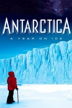 Antarctica: A Year on Ice Antarctica: A Year on Ice