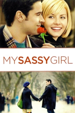 My Sassy Girl My Sassy Girl