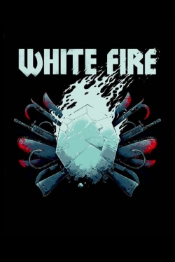 White Fire White Fire