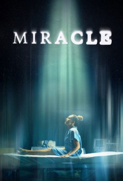 Miracle Miracle