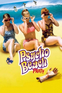 Psycho Beach Party Psycho Beach Party