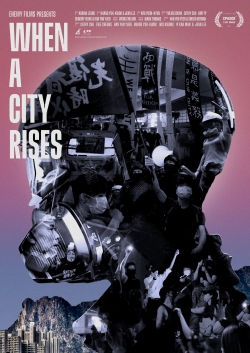 When a City Rises When a City Rises