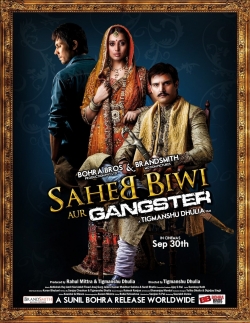 Saheb Biwi Aur Gangster Saheb Biwi Aur Gangster