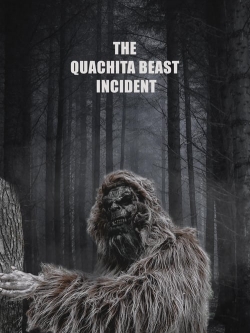 The Quachita Beast Incident The Quachita Beast Incident