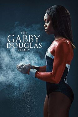 The Gabby Douglas Story The Gabby Douglas Story