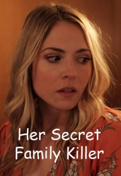Her Secret Family Killer Her Secret Family Killer
