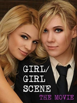 Girl/Girl Scene: The Movie Girl/Girl Scene: The Movie