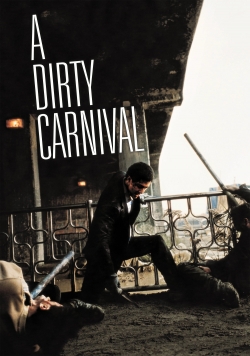 A Dirty Carnival A Dirty Carnival