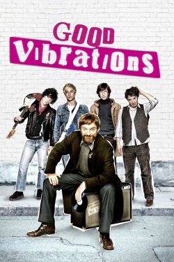 Good Vibrations Good Vibrations