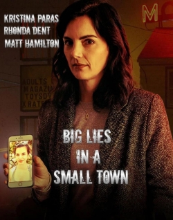 Big Lies In A Small Town Big Lies In A Small Town
