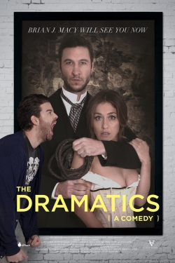 The Dramatics: A Comedy The Dramatics: A Comedy