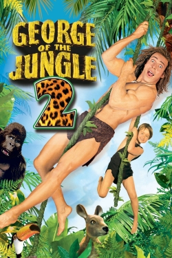 George of the Jungle 2 George of the Jungle 2