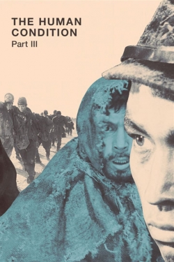 The Human Condition III: A Soldier's Prayer The Human Condition III: A Soldier's Prayer