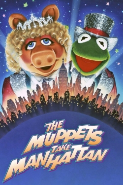 The Muppets Take Manhattan The Muppets Take Manhattan