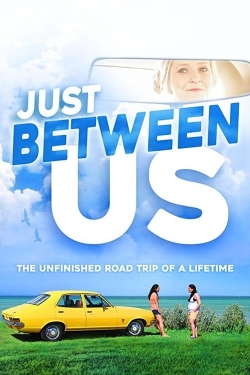 Just Between Us Just Between Us