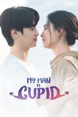 My Man Is Cupid My Man Is Cupid