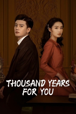 Thousand Years For You Thousand Years For You