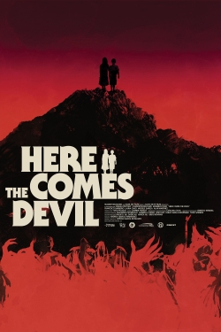 Here Comes the Devil Here Comes the Devil