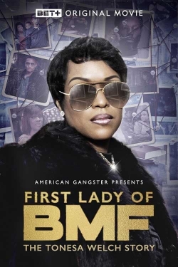 First Lady of BMF: The Tonesa Welch Story First Lady of BMF: The Tonesa Welch Story