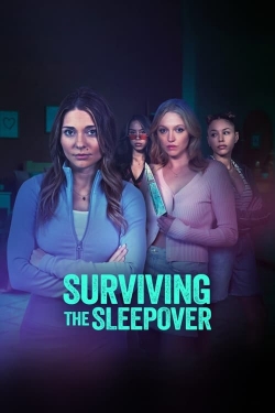 Surviving the Sleepover Surviving the Sleepover