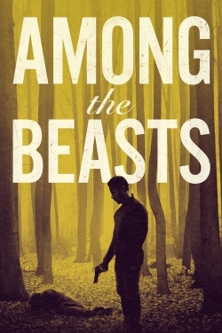 Among the Beasts Among the Beasts