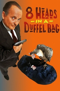 8 Heads in a Duffel Bag 8 Heads in a Duffel Bag