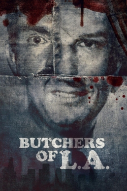 Butchers of L.A. Butchers of L.A.