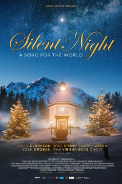Silent Night: A Song For the World Silent Night: A Song For the World