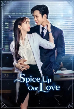 Spice Up Our Love Spice Up Our Love