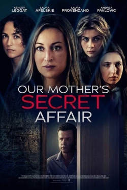 Our Mother's Secret Affair Our Mother's Secret Affair