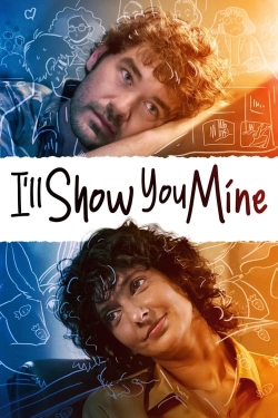 I'll Show You Mine I'll Show You Mine