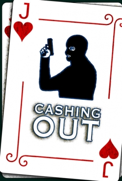 Cashing Out Cashing Out