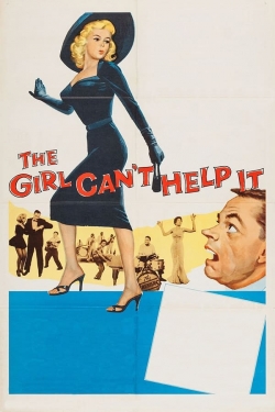 The Girl Can't Help It The Girl Can't Help It