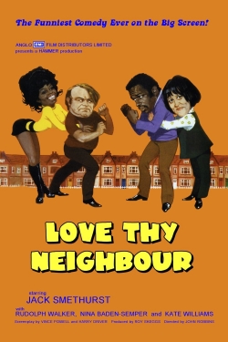 Love Thy Neighbour Love Thy Neighbour
