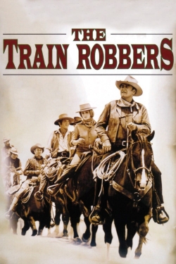 The Train Robbers The Train Robbers