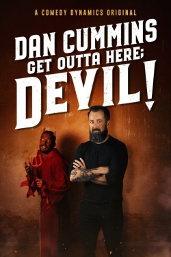 Dan Cummins: Get Outta Here; Devil! Dan Cummins: Get Outta Here; Devil!