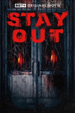 Stay Out Stay Out