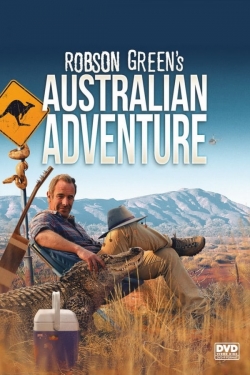 Robson Green's Australian Adventure Robson Green's Australian Adventure