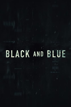 Black and Blue Black and Blue