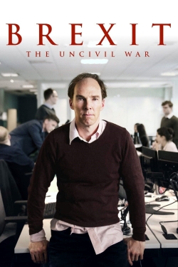 Brexit: The Uncivil War Brexit: The Uncivil War