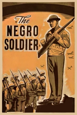 The Negro Soldier The Negro Soldier