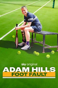 Adam Hills: Foot Fault Adam Hills: Foot Fault