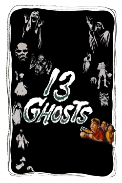13 Ghosts 13 Ghosts