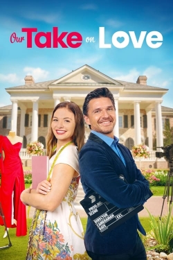 Our Take on Love Our Take on Love