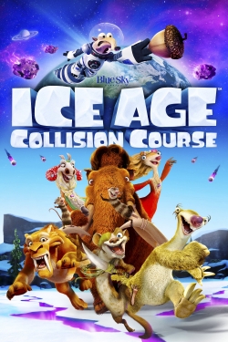 Ice Age: Collision Course Ice Age: Collision Course